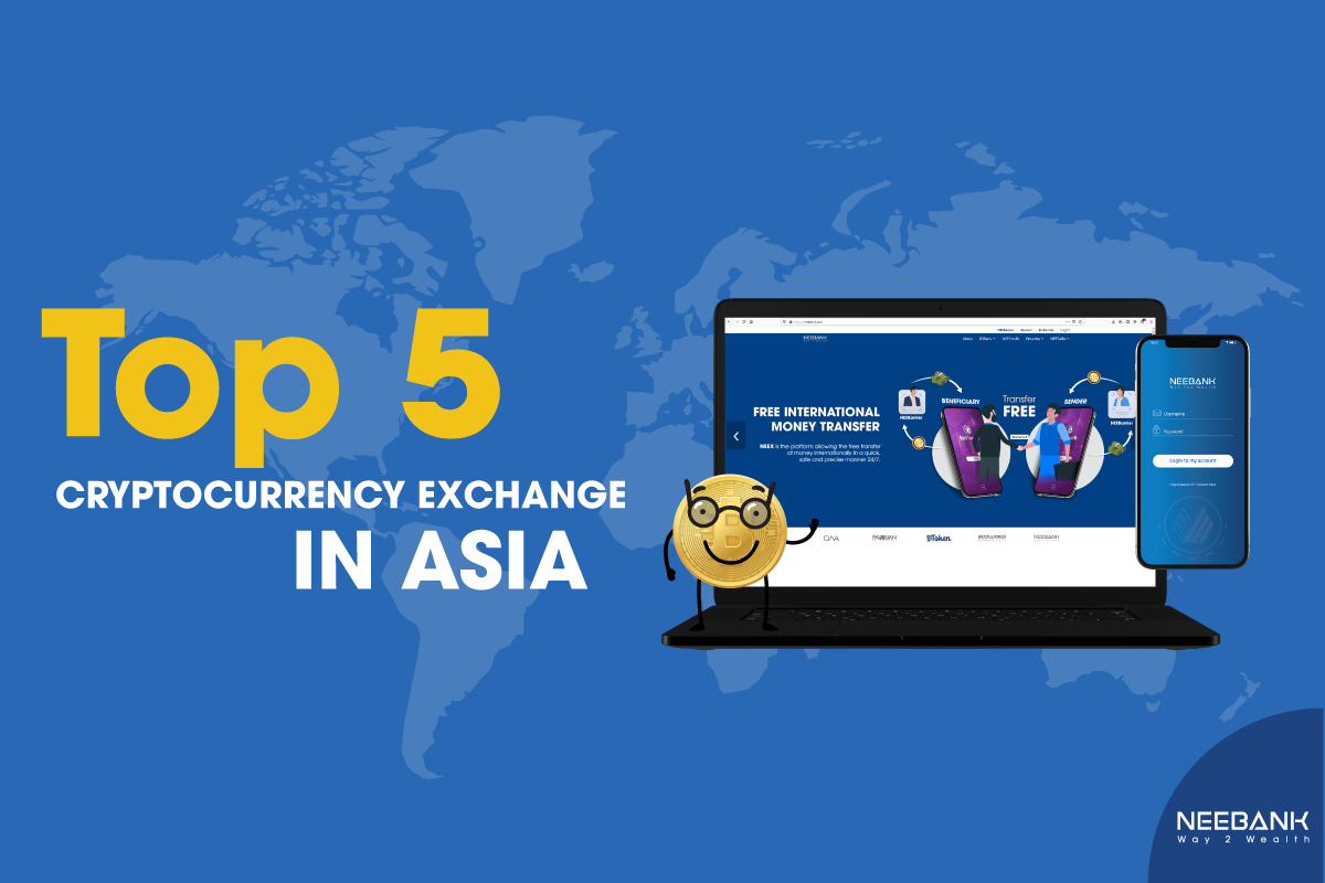Top 5 Cryptocurrency Exchange in Asia To Look For in 2020