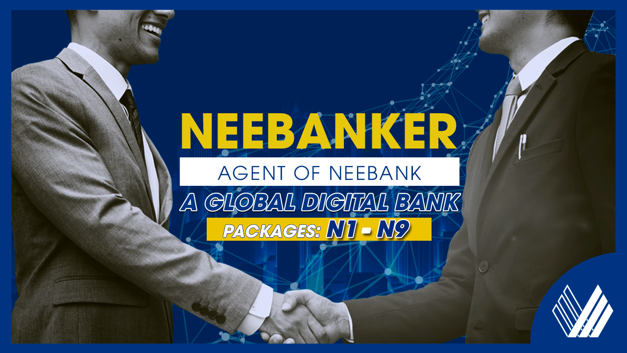Become A NEEBanker – Agent Of NEEBank (Packages N1 – N9) | Updating To The End Of August 2020