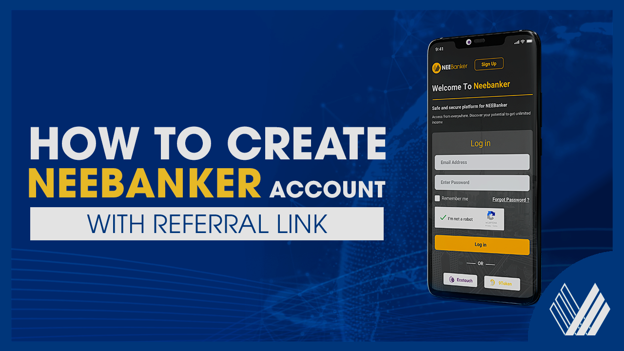 How To Create NEEBanker Account With Referral Link | NEEBank