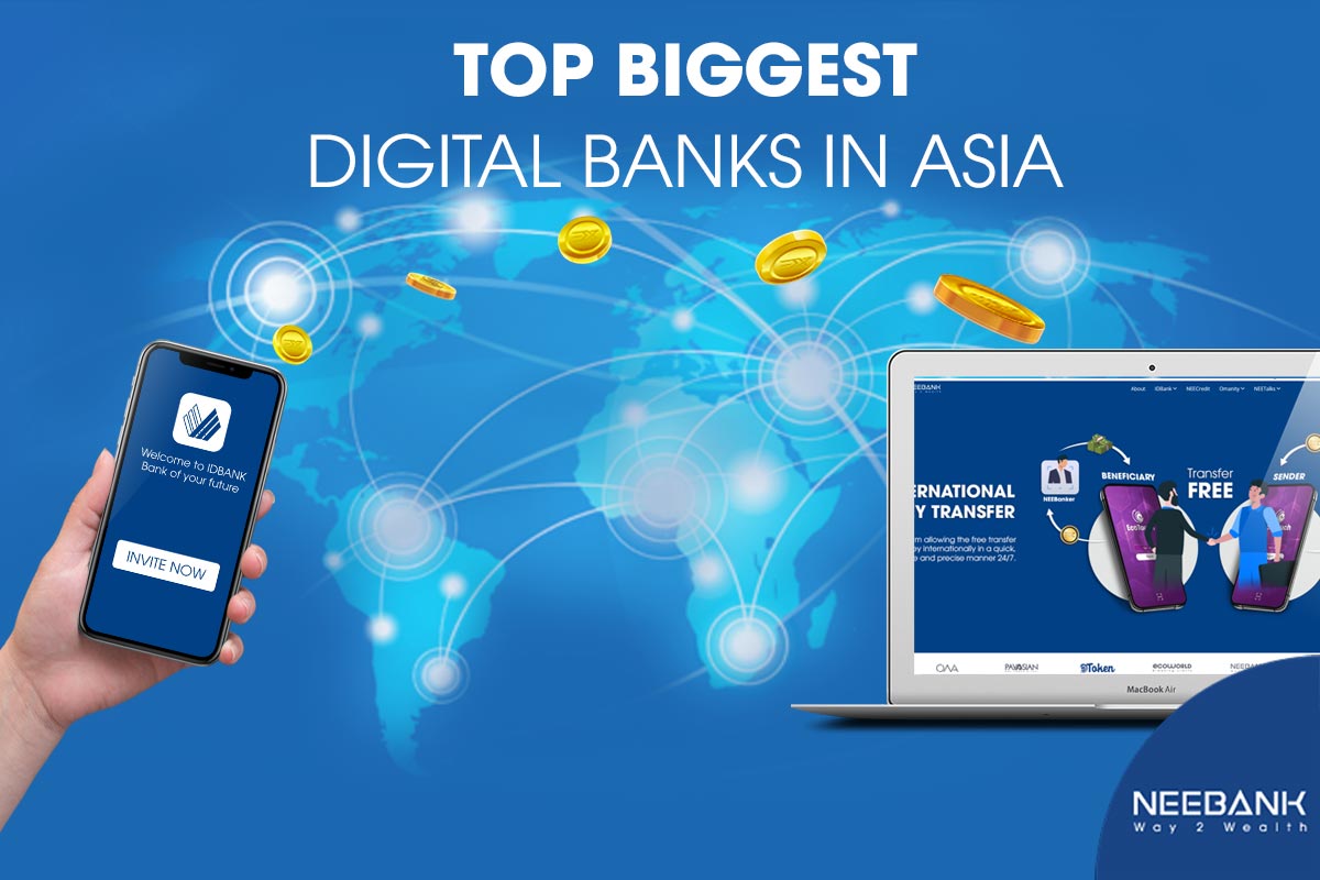 Top Biggest Digital Banks In Asia