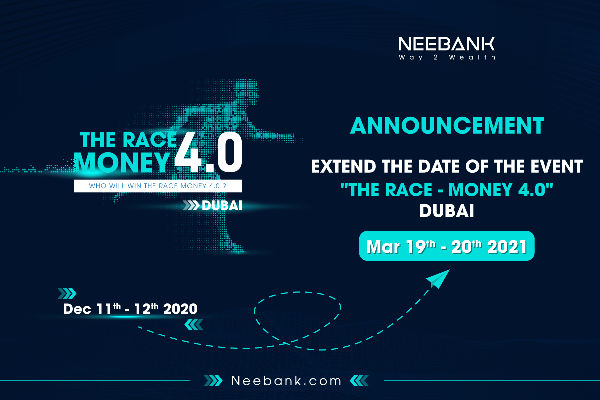 ANNOUNCEMENT: “THE RACE – MONEY 4.0″ IN DUBAI POSTPONE
