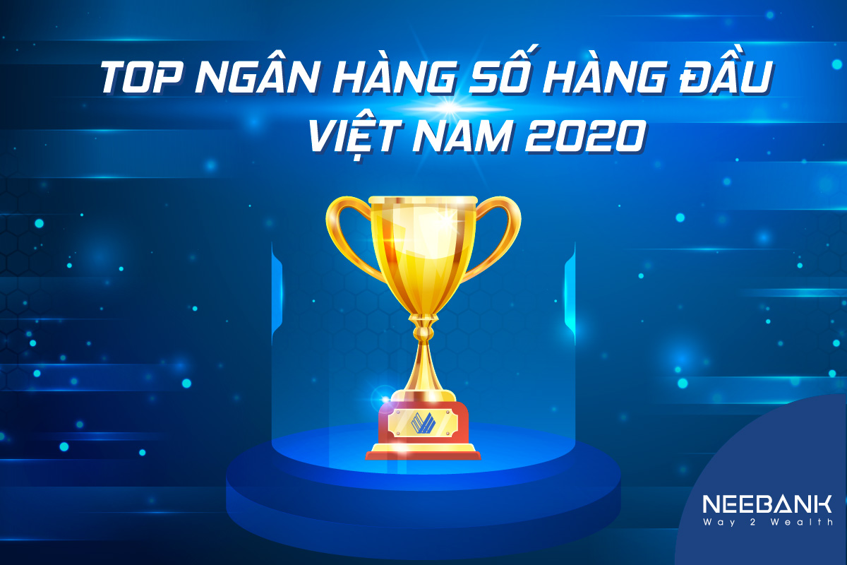 Top ngân hàng số hàng đầu tại Việt Nam năm 2020