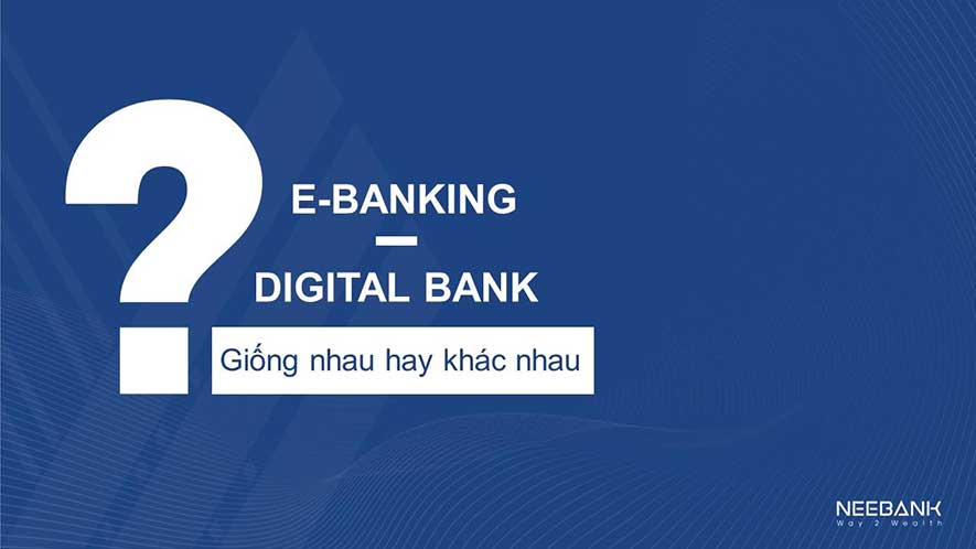 ebanking và digital banking